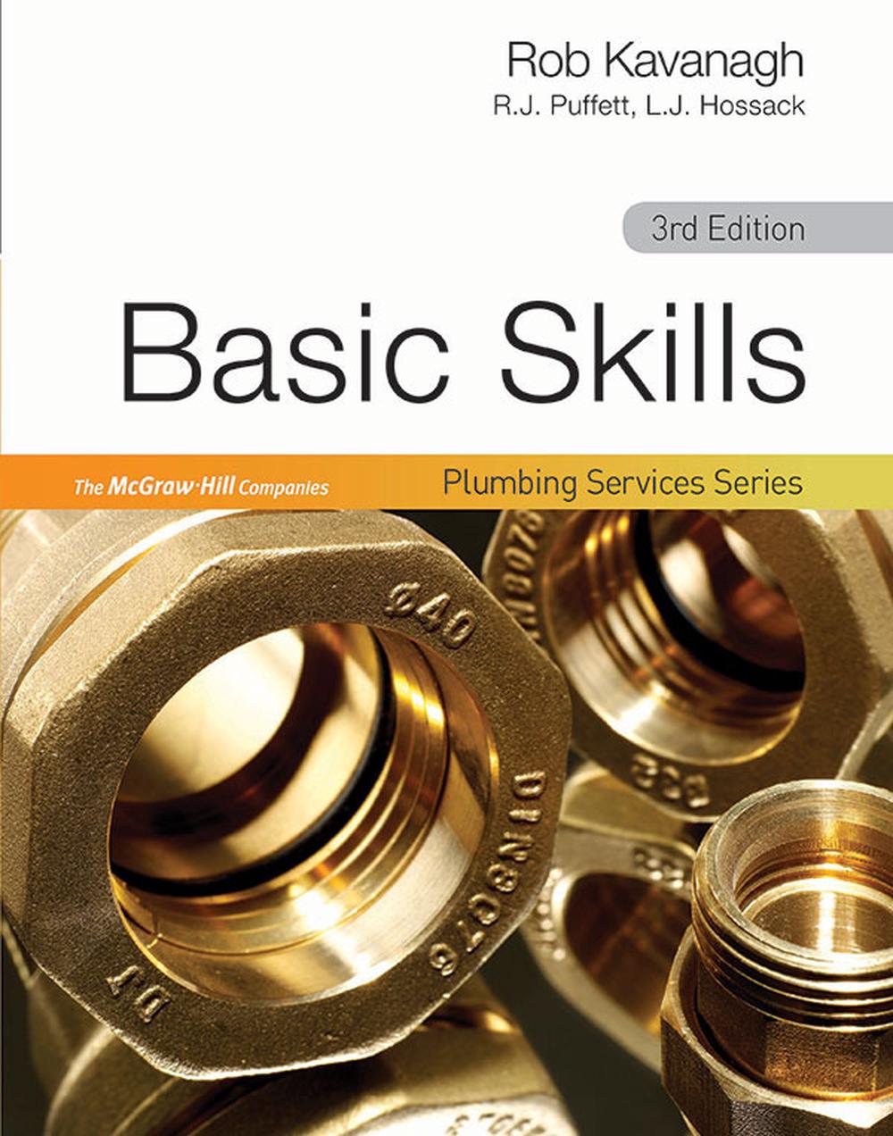 Basic Skills, 3rd Edition by Rob Kavanagh - ISBN: 9780071015042