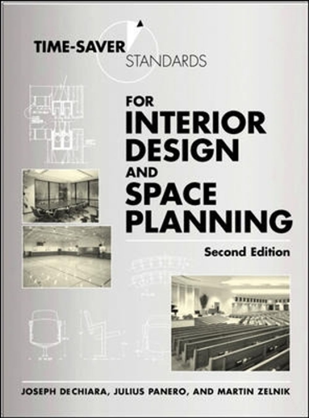Time-Saver Standards for Interior Design and Space Planning, Second Edition, 2nd Edition by Julius Panero - ISBN: 9780071346160