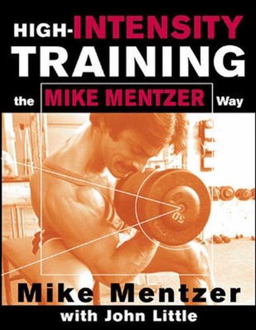 High-Intensity Training the Mike Mentzer Way, 9780071383301