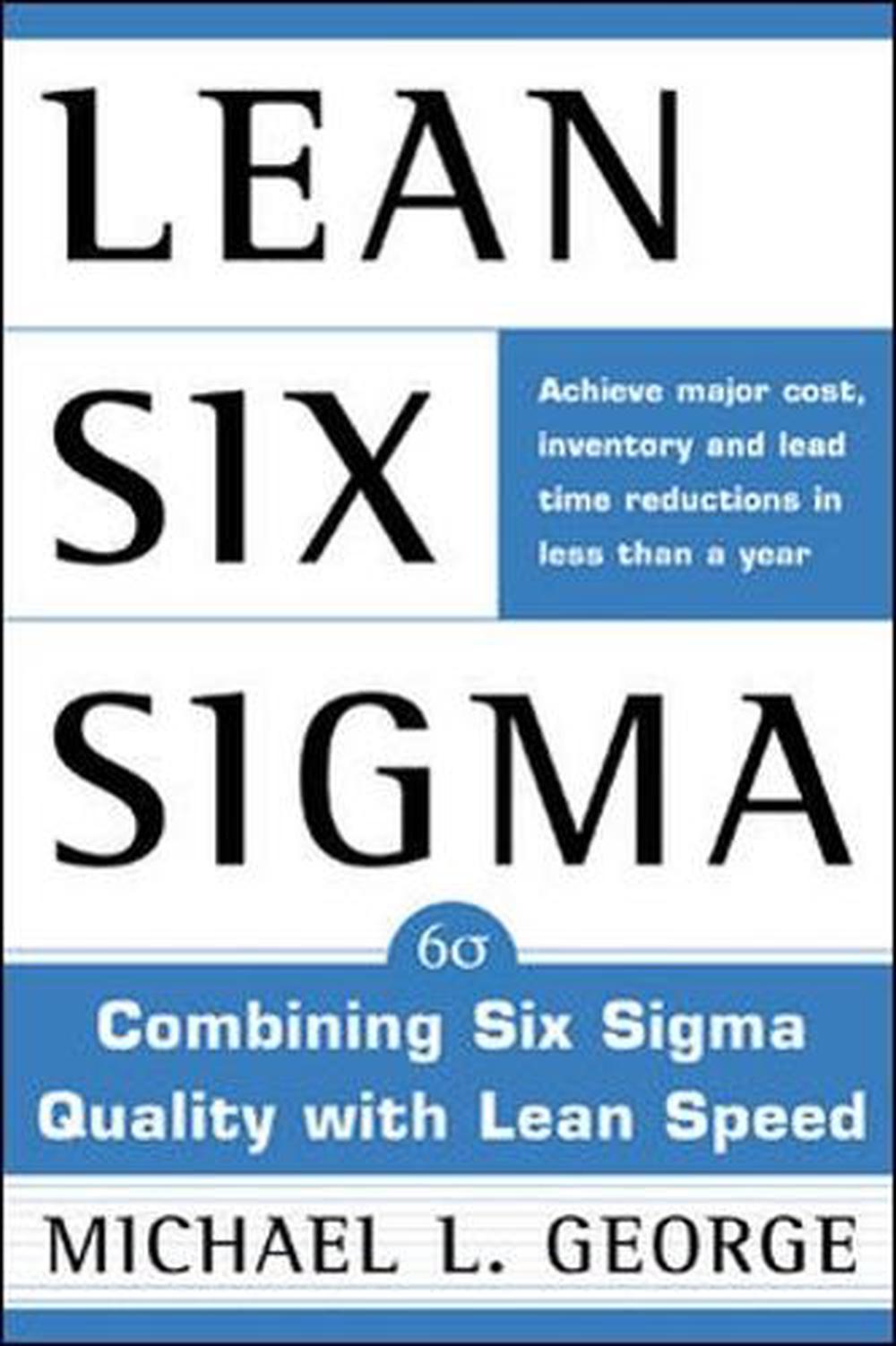 Lean Six SIGMA, 1st Edition By Michael L. George, Hardcover ...