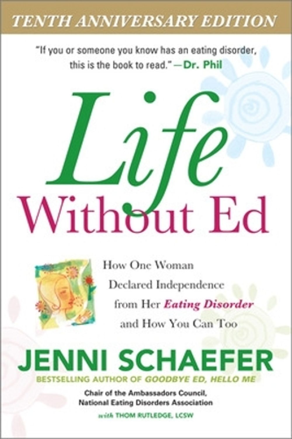 Life Without Ed, 2nd Edition by Jenni Schaefer - ISBN: 9780071422987