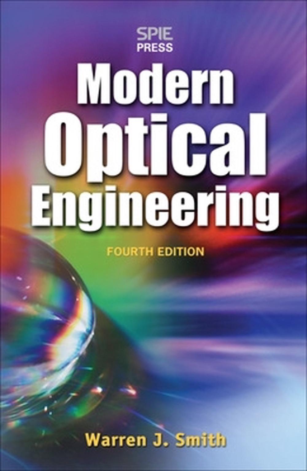 Modern Optical Engineering The Design of Optical Systems by Warren J