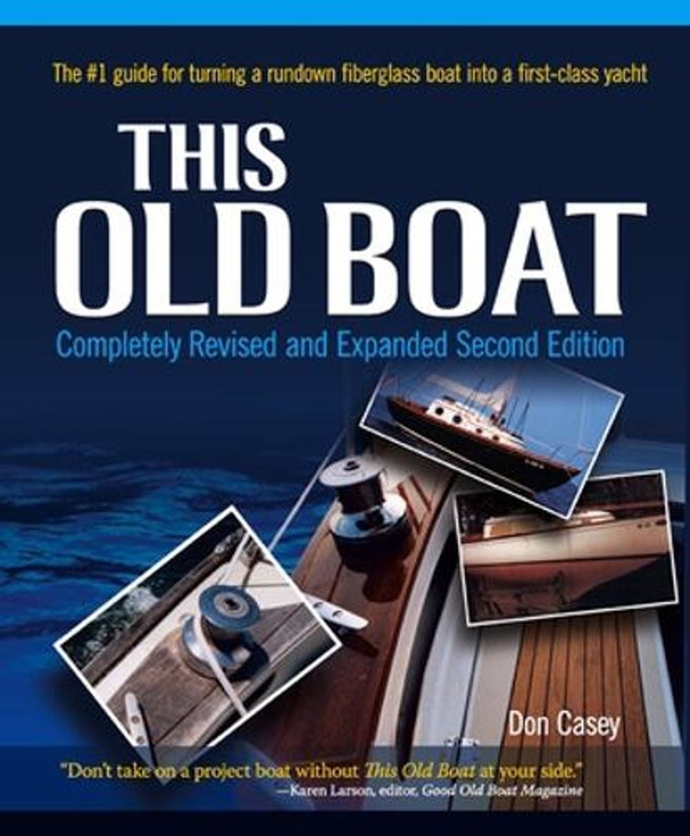 This Old Boat, Second Edition, 2nd Edition by Don Casey - ISBN: 9780071477949