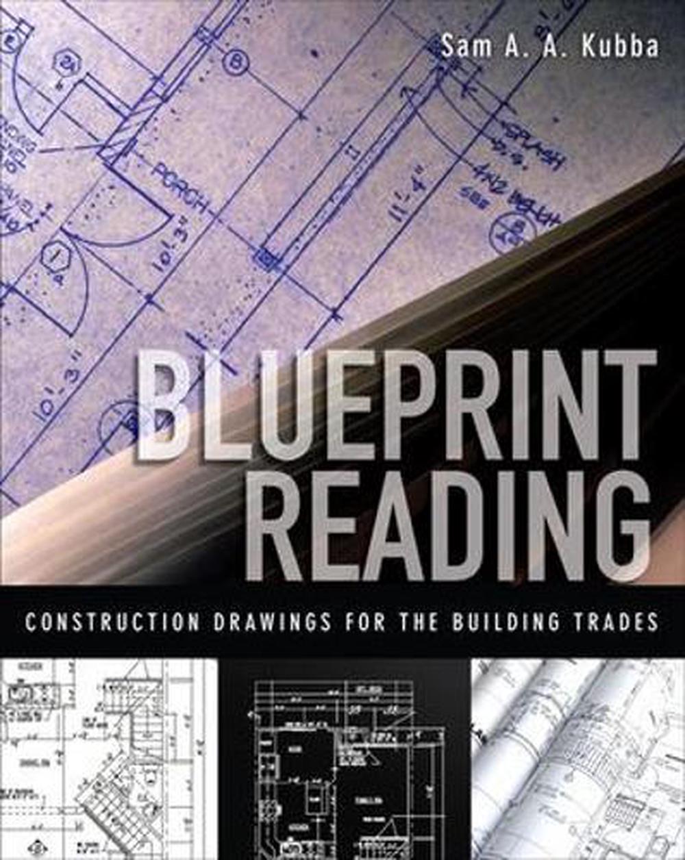 Blueprint Reading Construction Drawings for the Building Trades by Sam