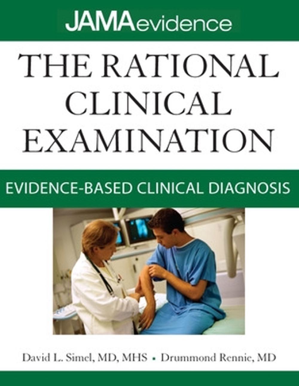The Rational Clinical Examination EvidenceBased Clinical Diagnosis by