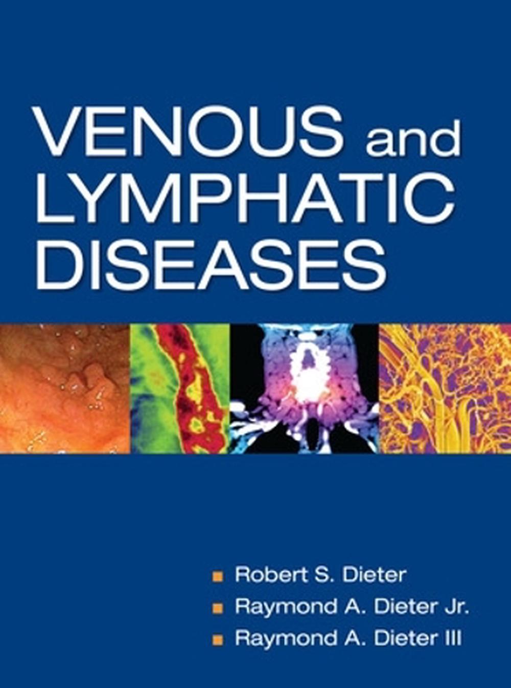 Venous and Lymphatic Diseases by Robert S. Dieter, Hardcover