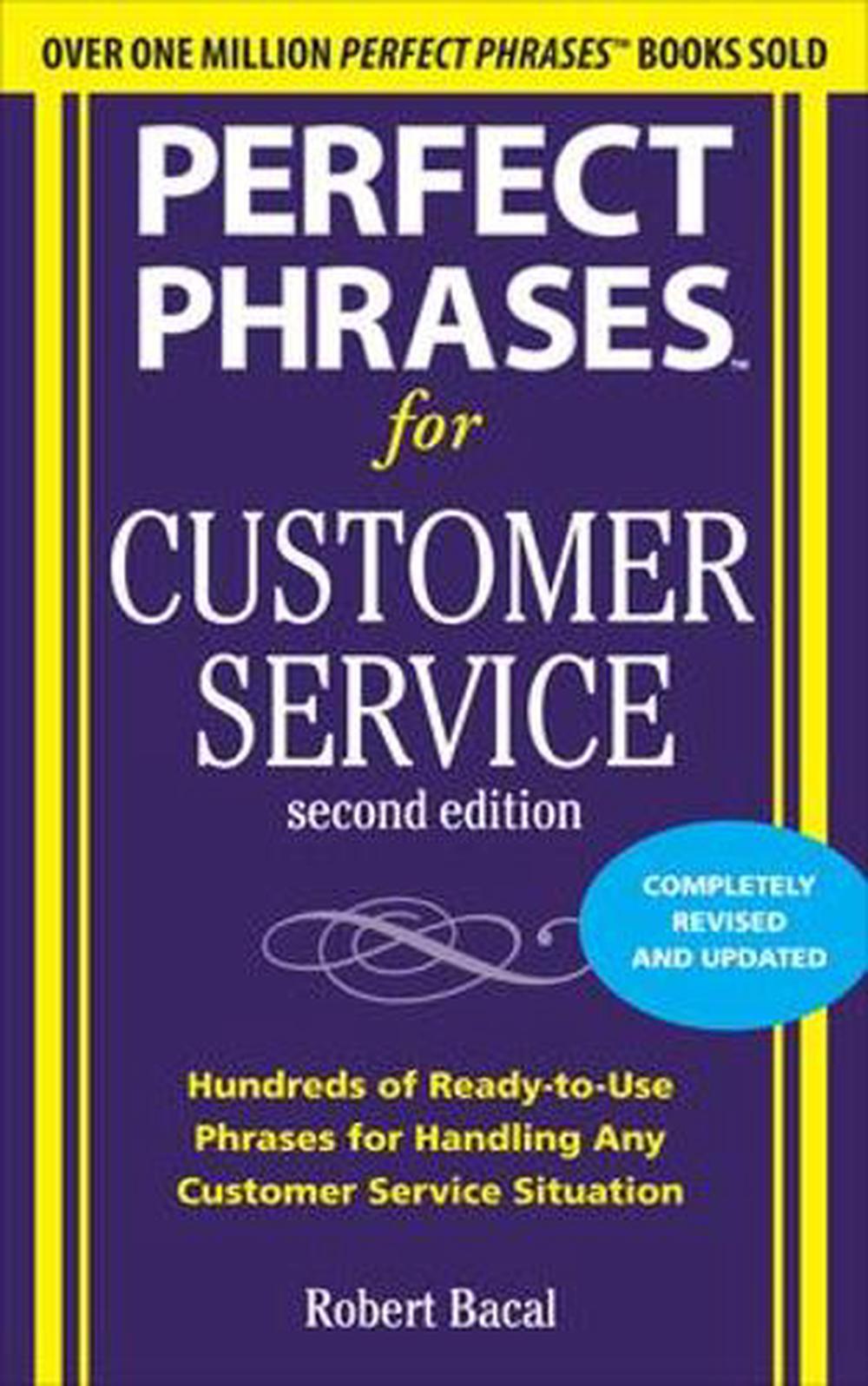 Perfect Phrases for Customer Service, Second Edition, 2nd Edition, 9780071745062