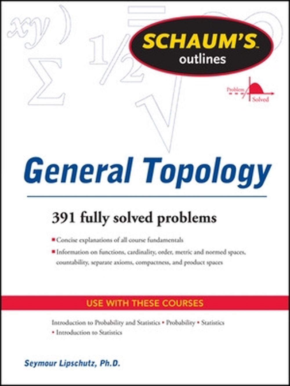 Schaums Outline of General Topology, 9780071763479