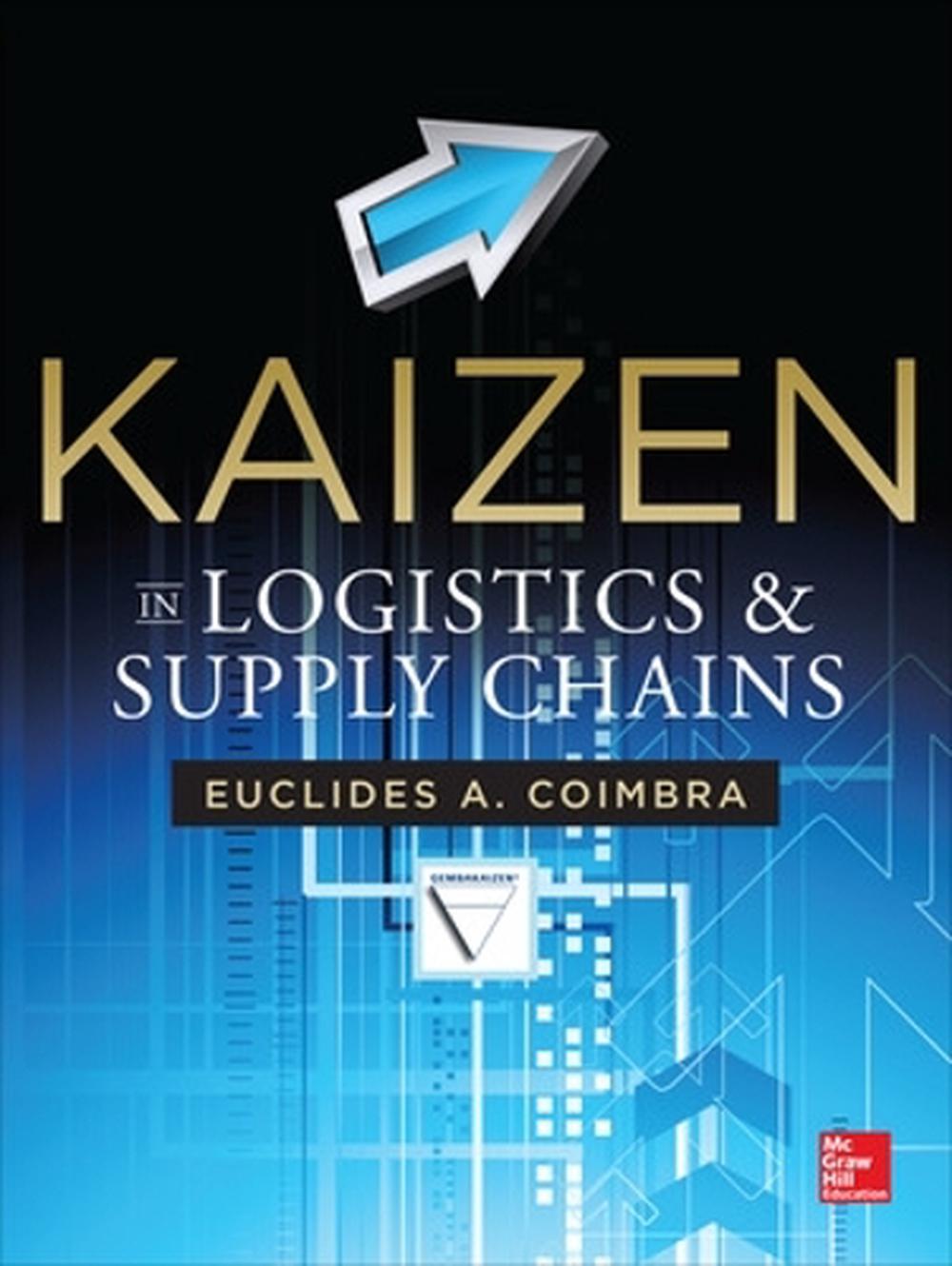Kaizen in Logistics and Supply Chains, 9780071811040