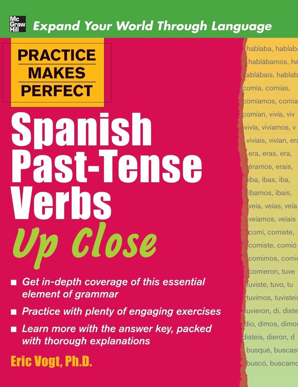 practice-makes-perfect-spanish-past-tense-verbs-up-close-by-gregory