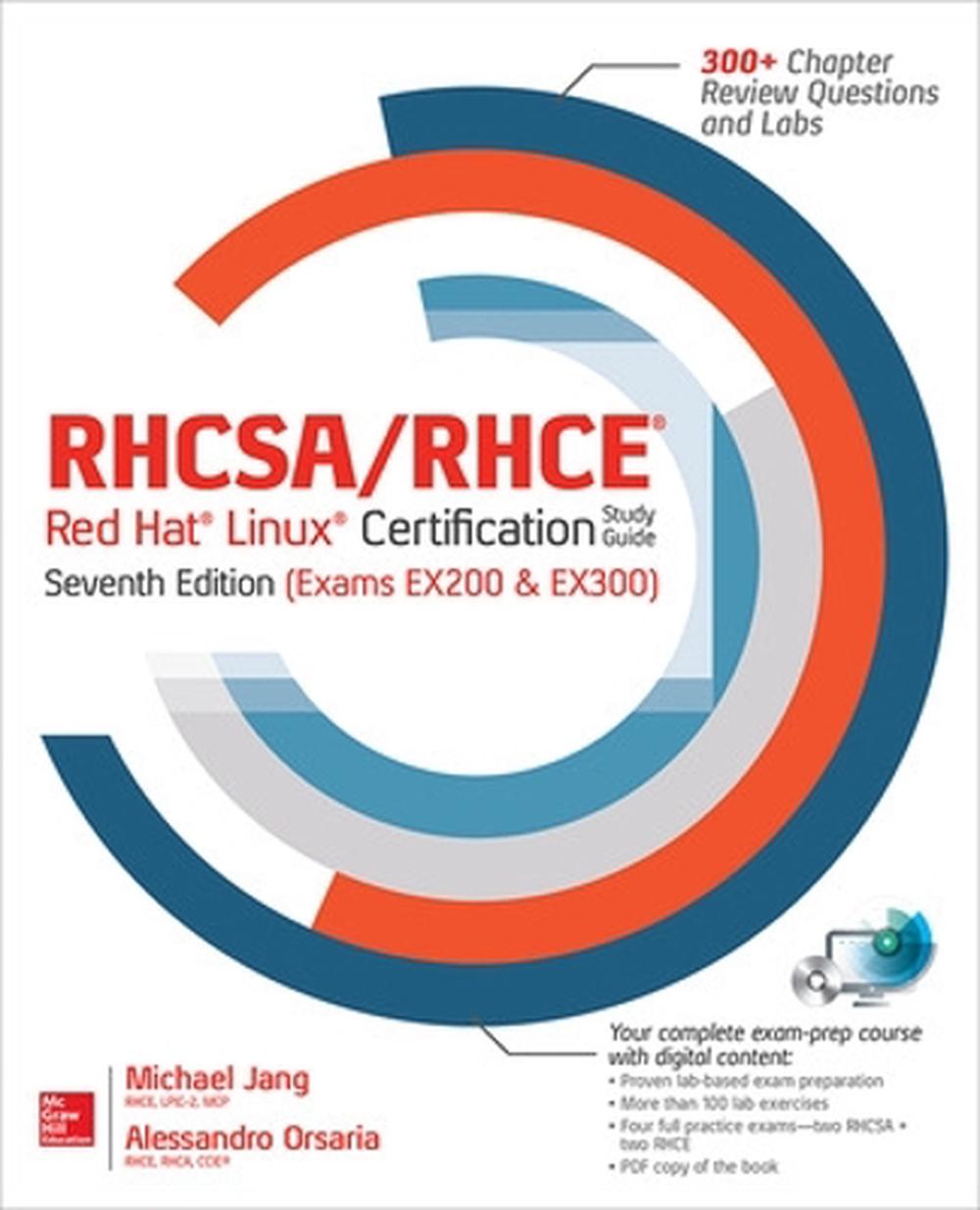 RHCSA/RHCE Red Hat Linux Certification Study Guide (Exams Ex200 & Ex300 