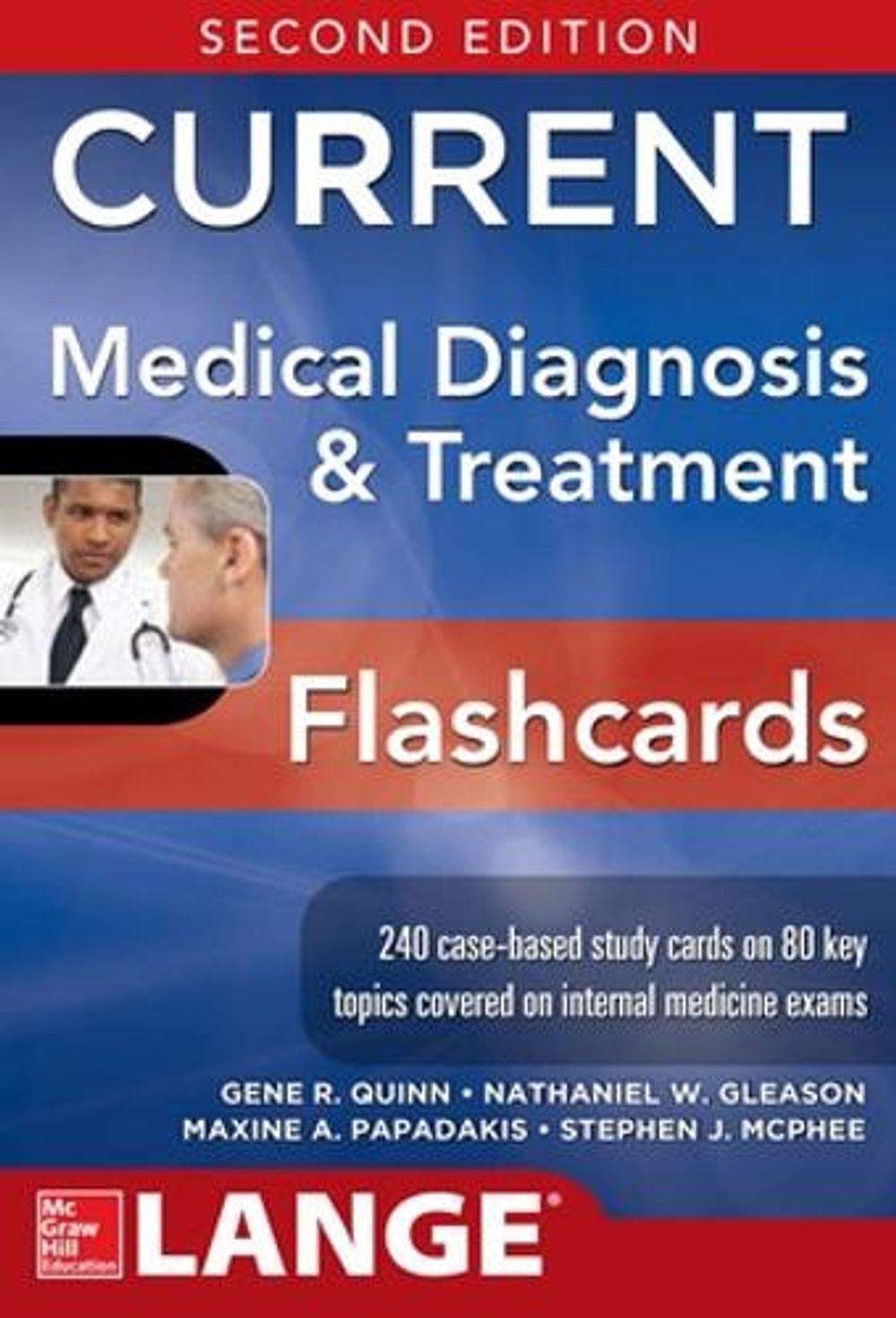 CURRENT Medical Diagnosis and Treatment Flashcards, 2E, 2nd Edition by Nathaniel Gleason - ISBN: 9780071848022