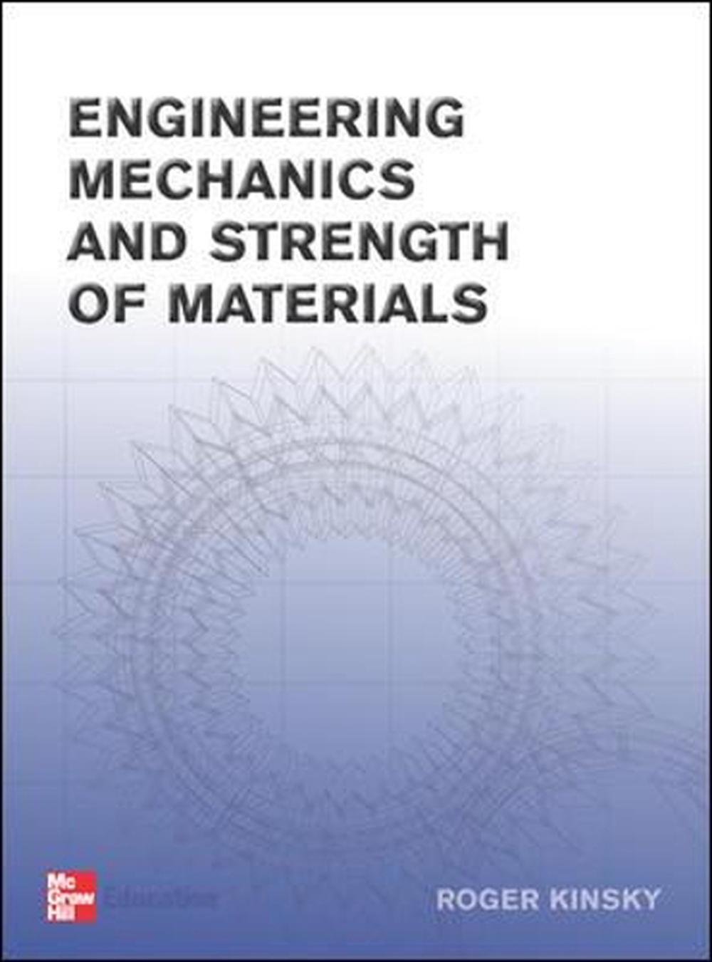 Engineering Mechanics and Strength of Materials, 9780074521557