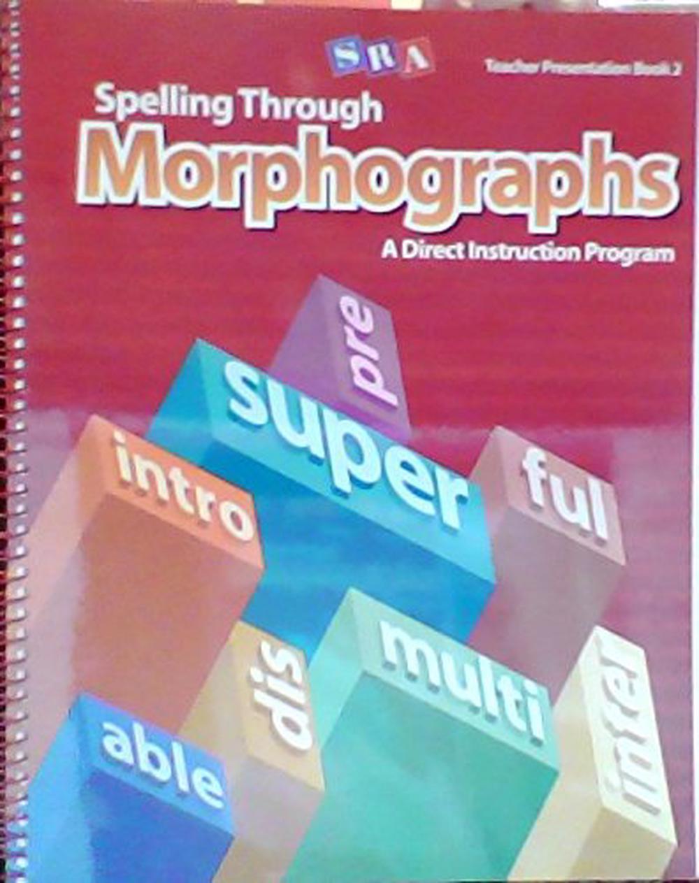 Spelling Through Morphographs, Teacher Presentation Book 1, 9780076053971