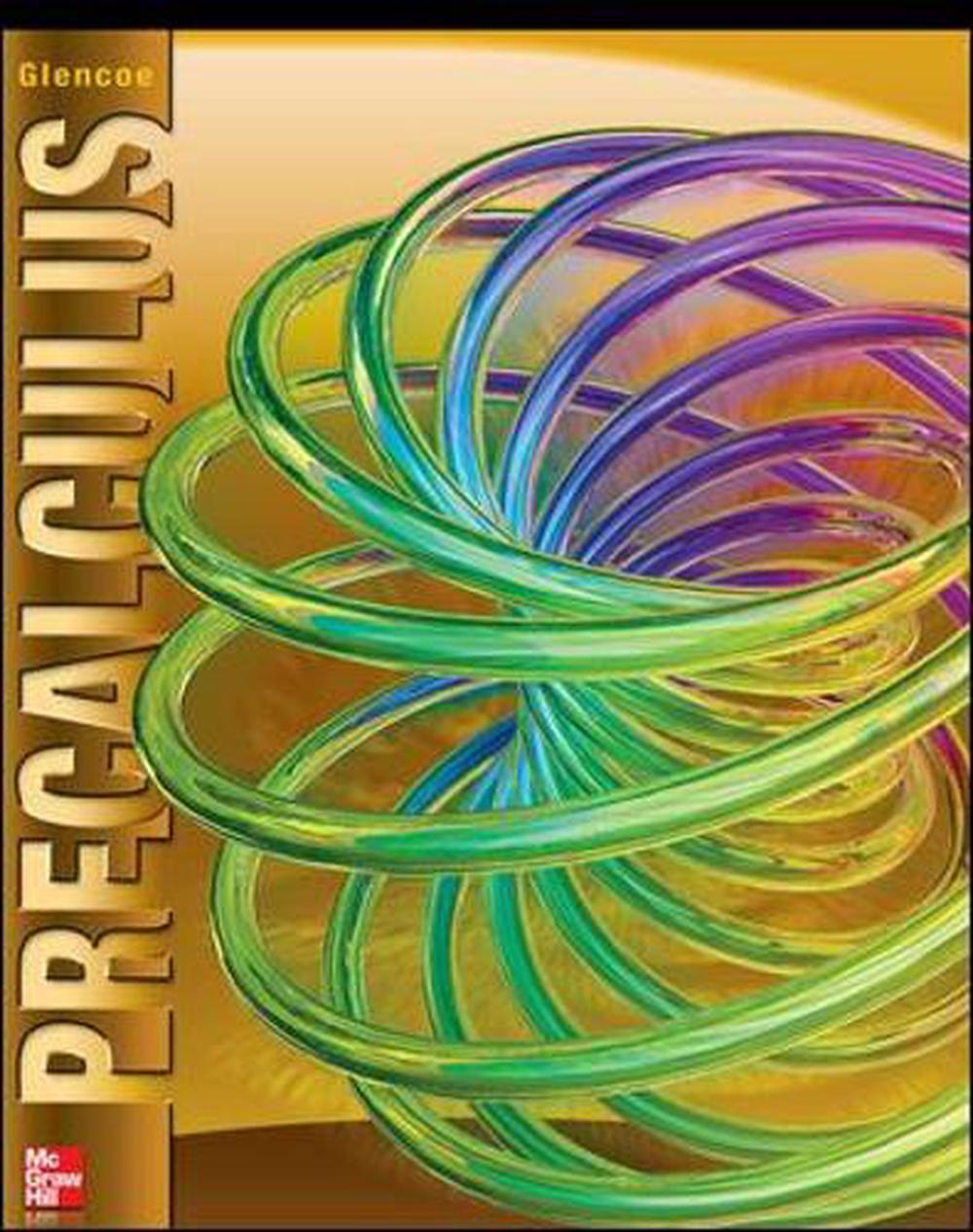 Glencoe Precalculus Student Edition, 2nd Edition, 9780076602186