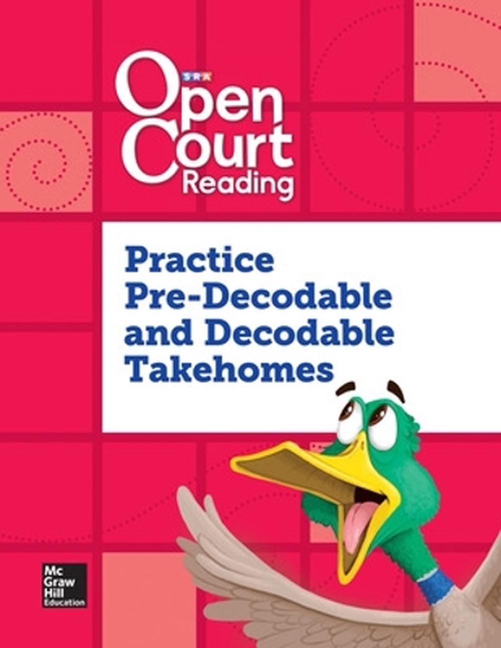Open Court Reading, Practice PreDecodable and Decodable 4-color Takehome, Grade K, 9780076671021