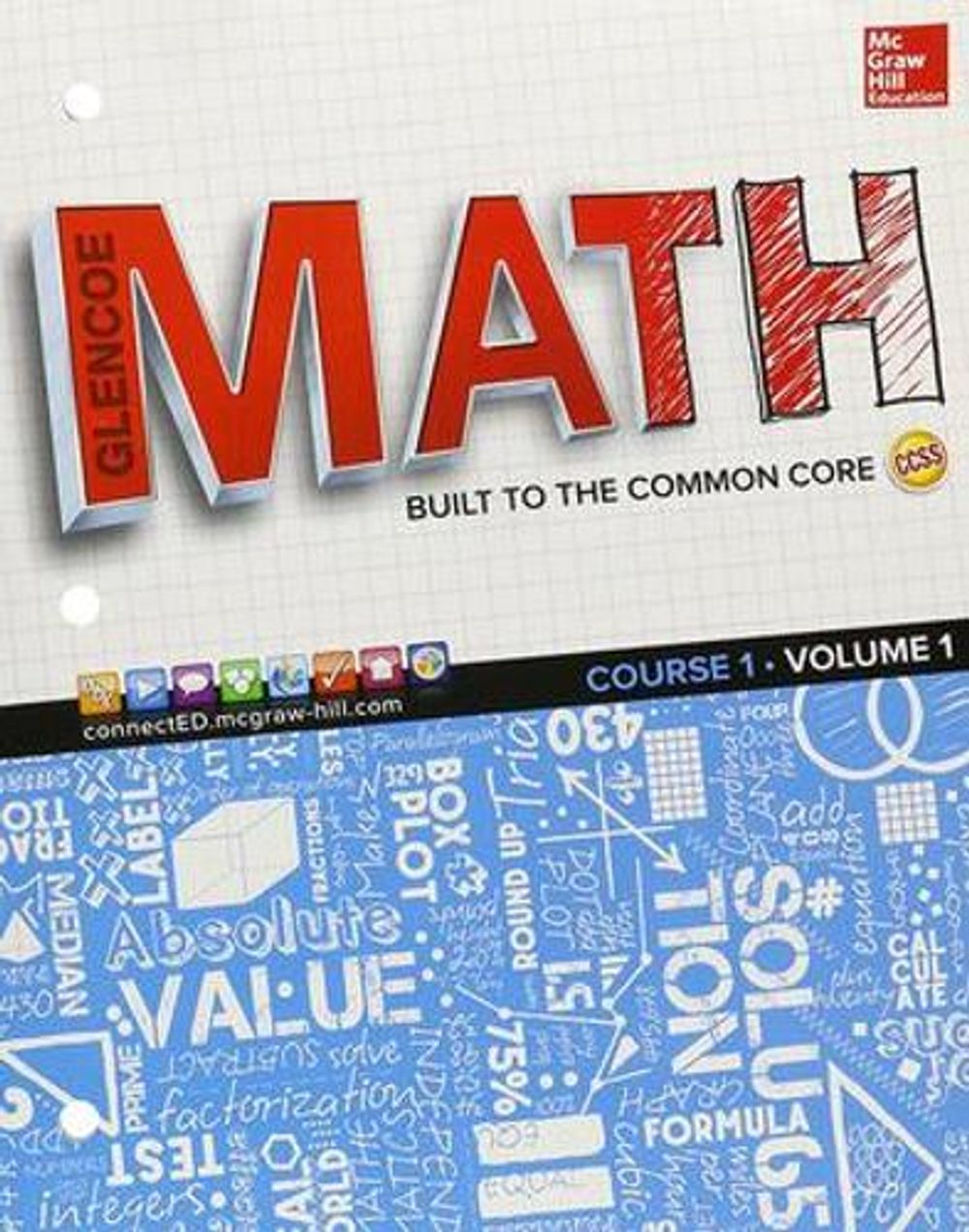 Glencoe Math, Course 1, Student Edition, Volume 1 by McGraw Hill ...