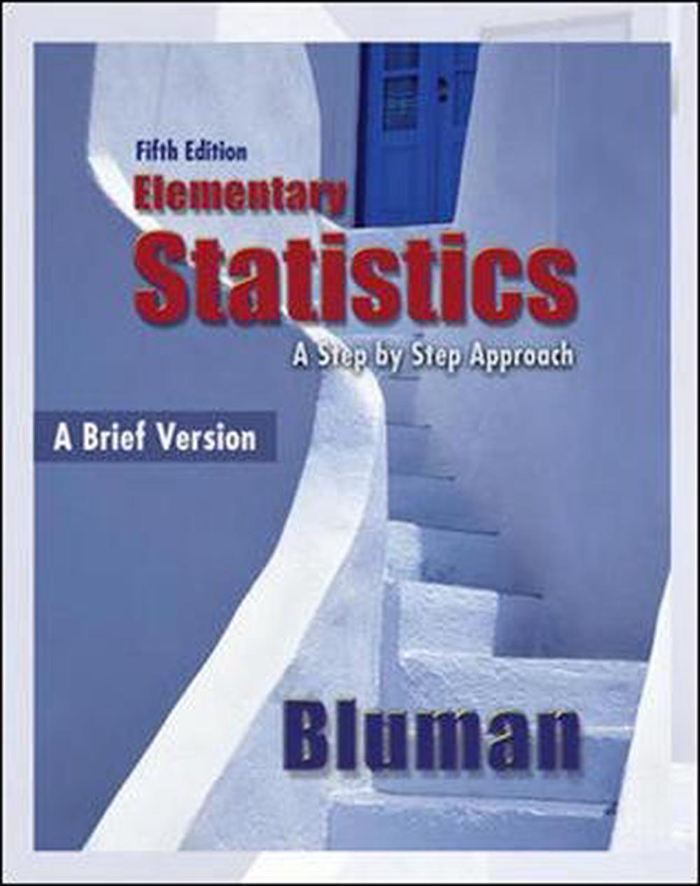 elementary-statistics-a-step-step-approach-allan-g-bluman-isbn-riset
