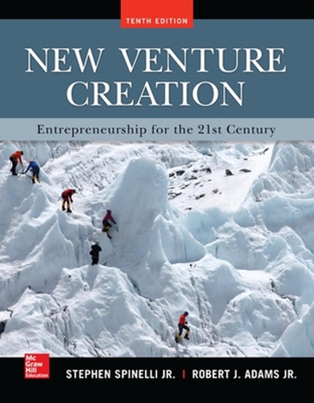 New Venture Creation: Entrepreneurship for the 21st Century, 10th Edition, 9780077862480