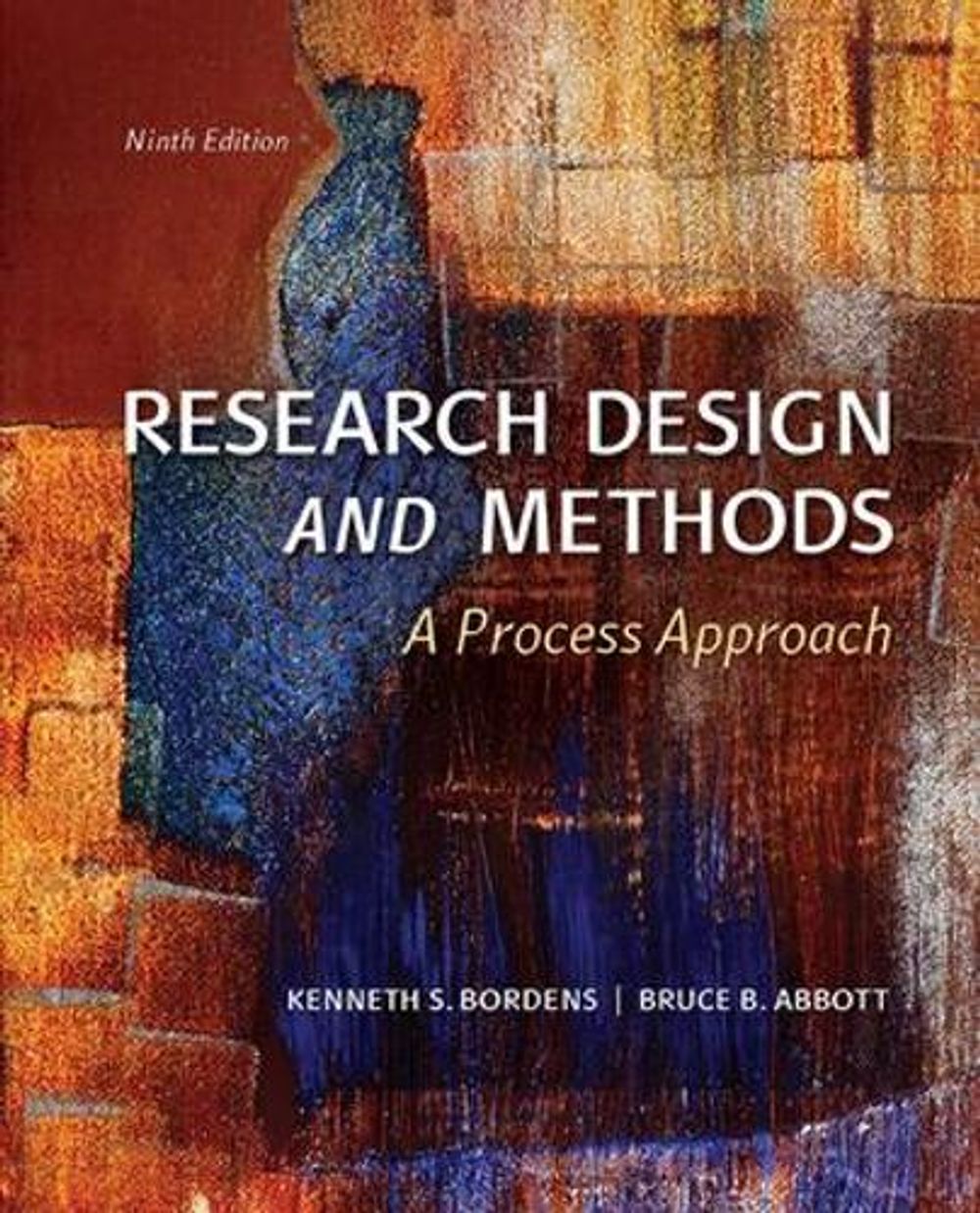 Research Design and Methods: A Process Approach, 9th Edition by Kenneth ...