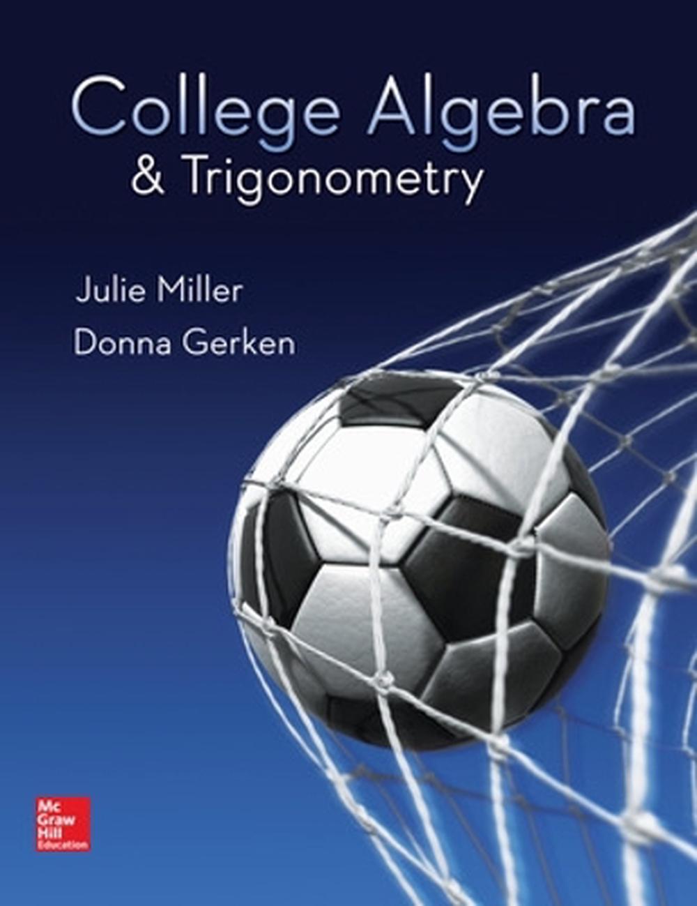 College Algebra & Trigonometry, 9780078035623