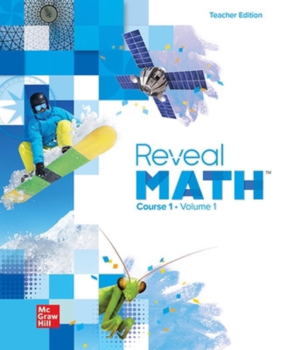 Reveal Math Course 1, Teacher Edition, Volume 1 by McGraw
