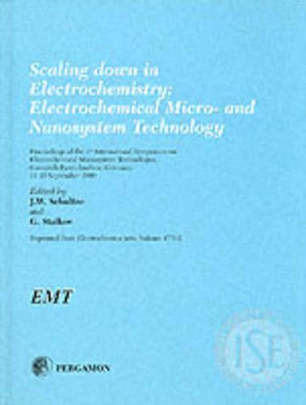 Scaling Down in Electrochemistry, 1st Edition by G. Staikov - ISBN: 9780080440149