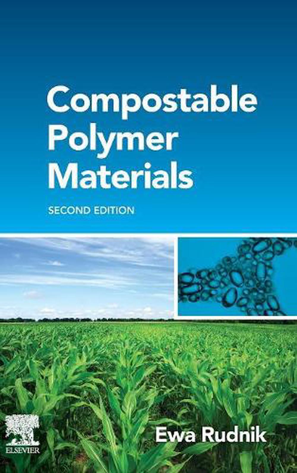 Compostable Polymer Materials, 2nd Edition, 9780080994383