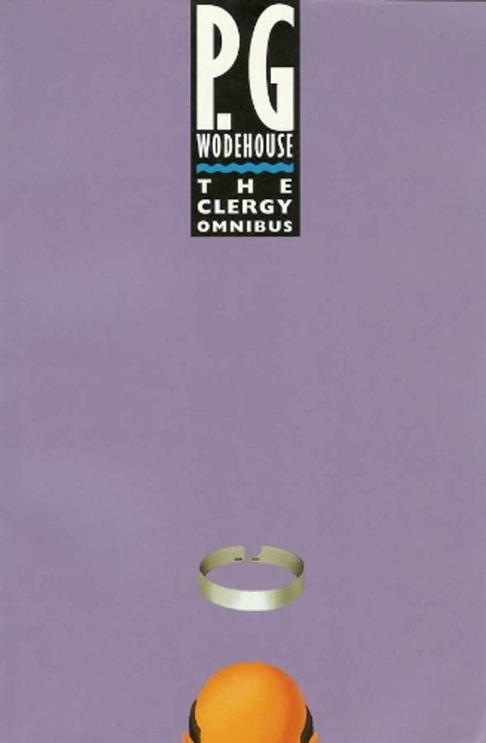 The Clergy Omnibus by P.G. Wodehouse - ISBN: 9780091753351