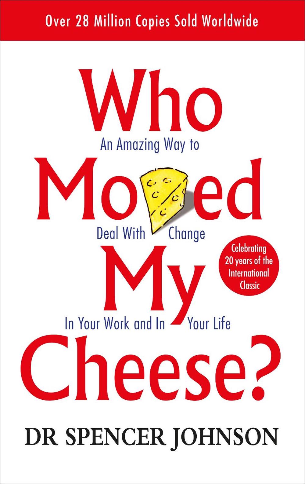 Who Moved My Cheese, 9780091816971