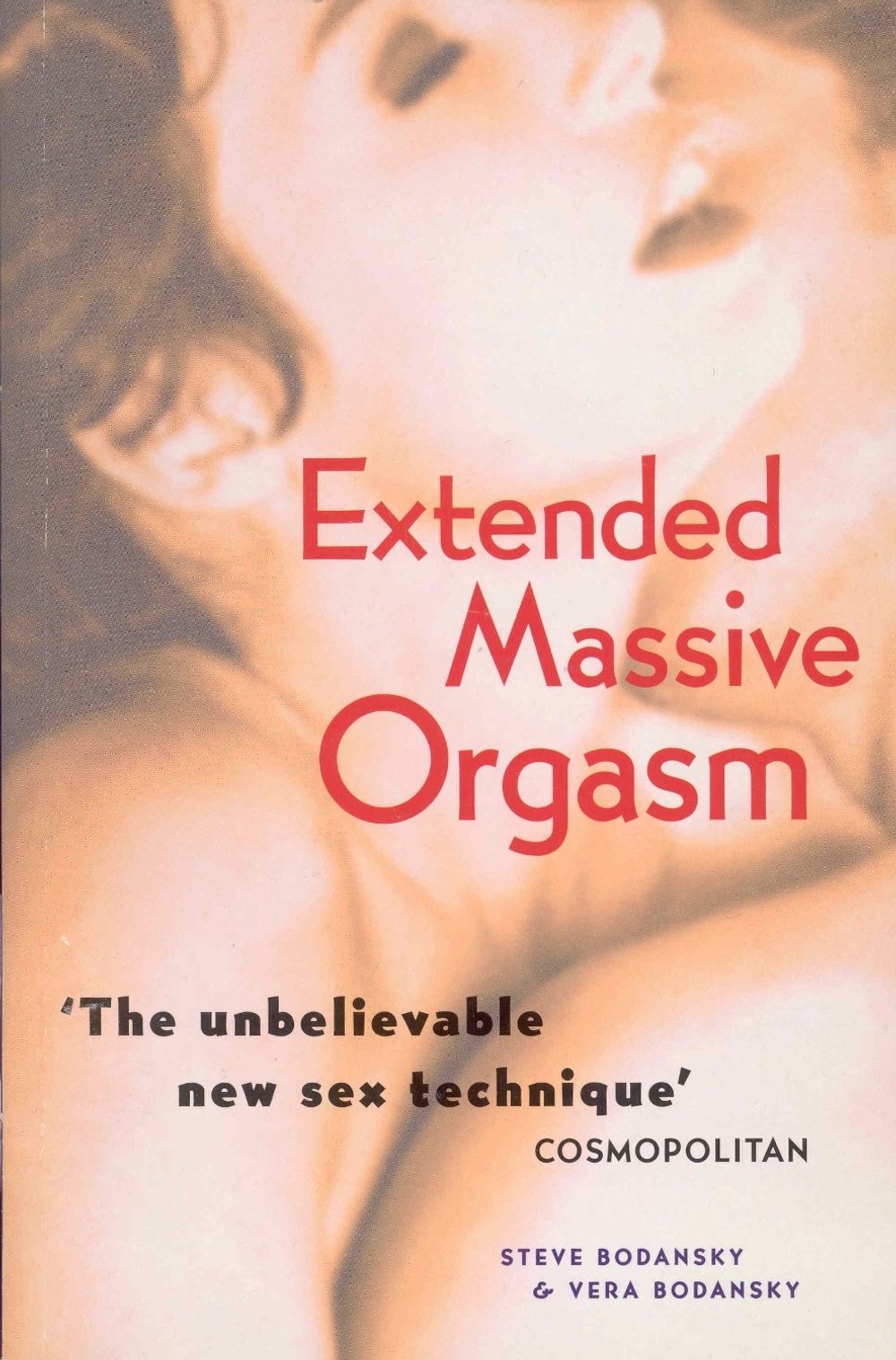 Extended Massive Orgasm by Vera Bodansky - ISBN: 9780091857431