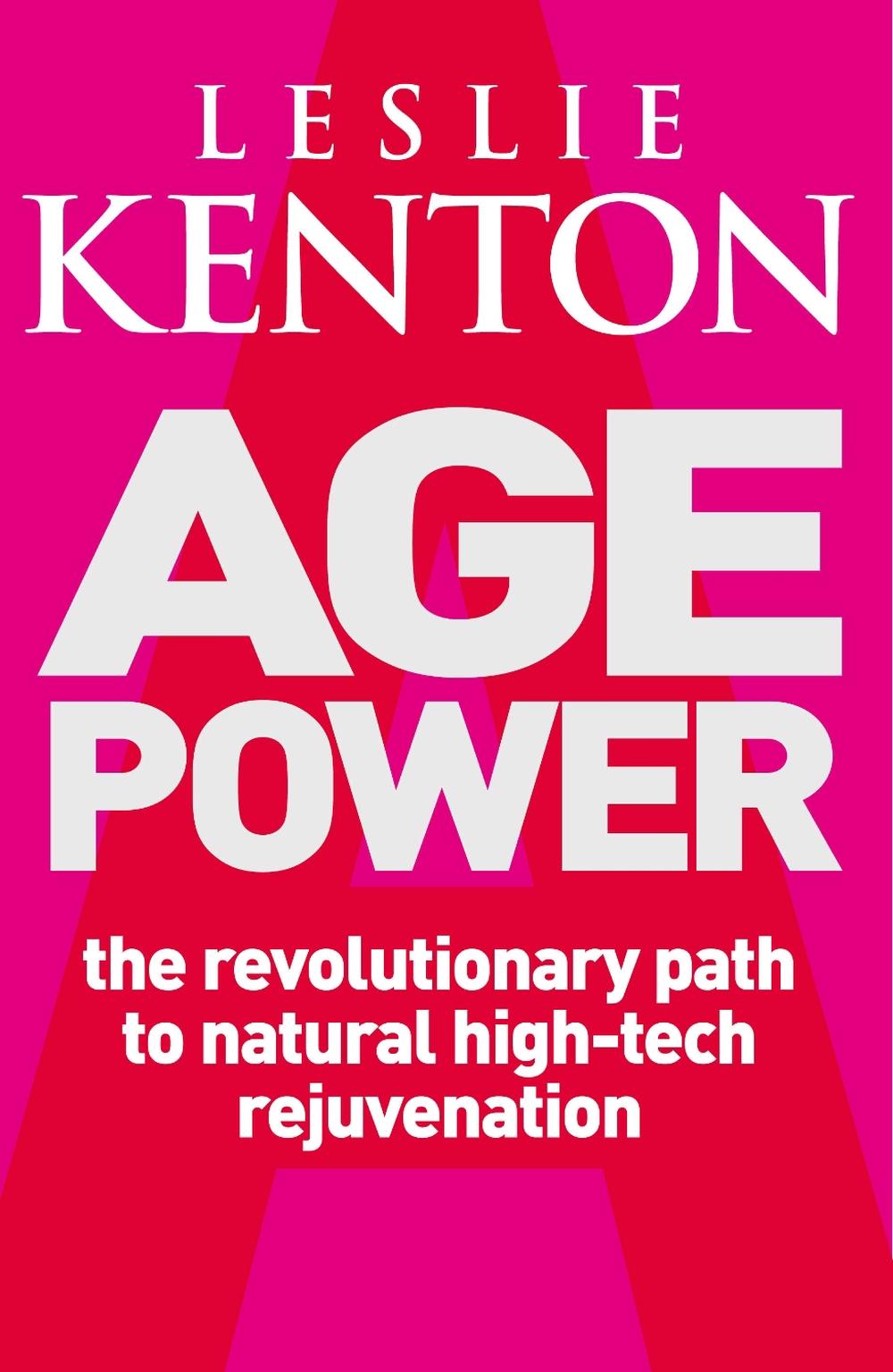 Age Power by Leslie Kenton - ISBN: 9780091857462