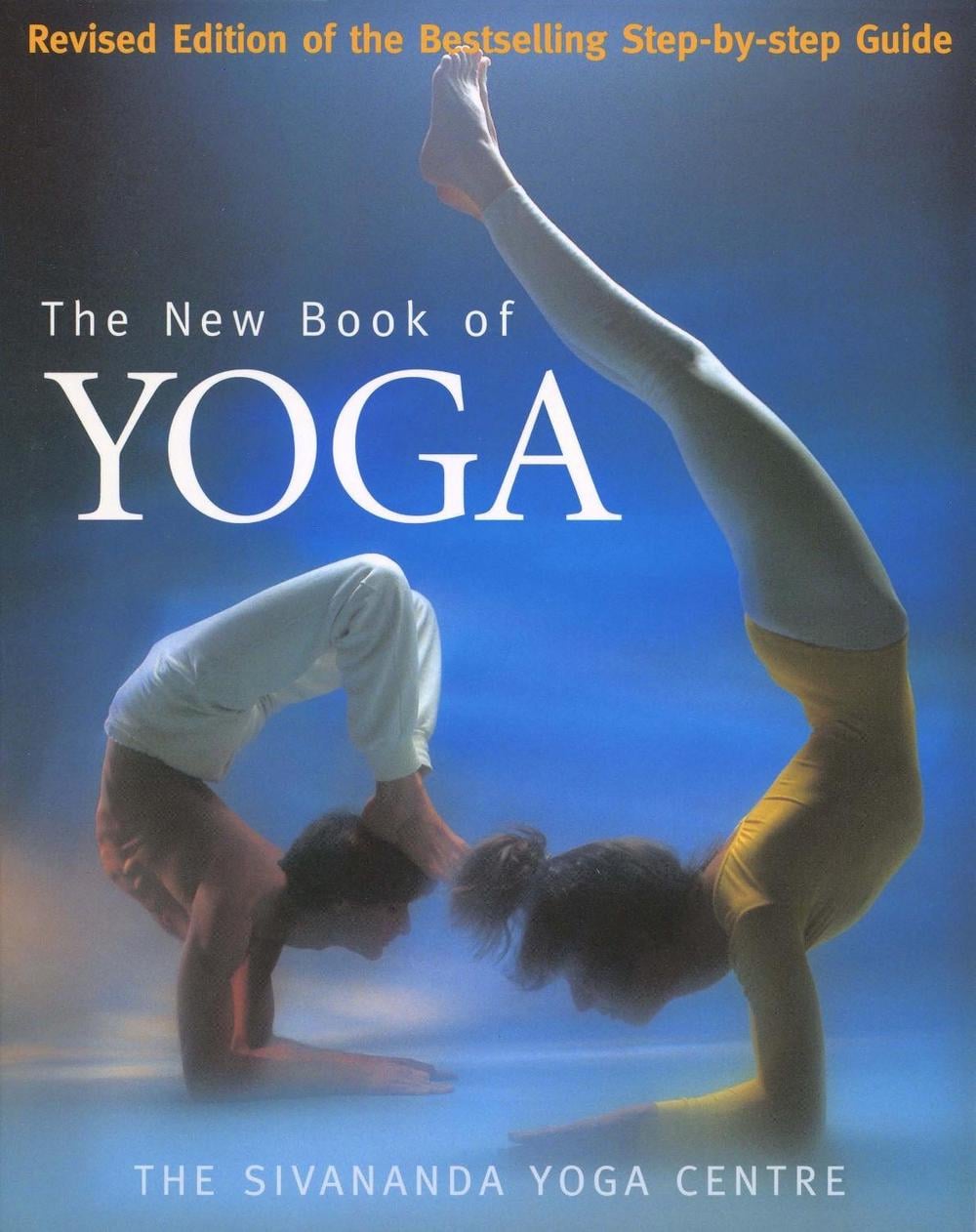 The New Book Of Yoga by Sivananda Yoga Centre - ISBN: 9780091874612