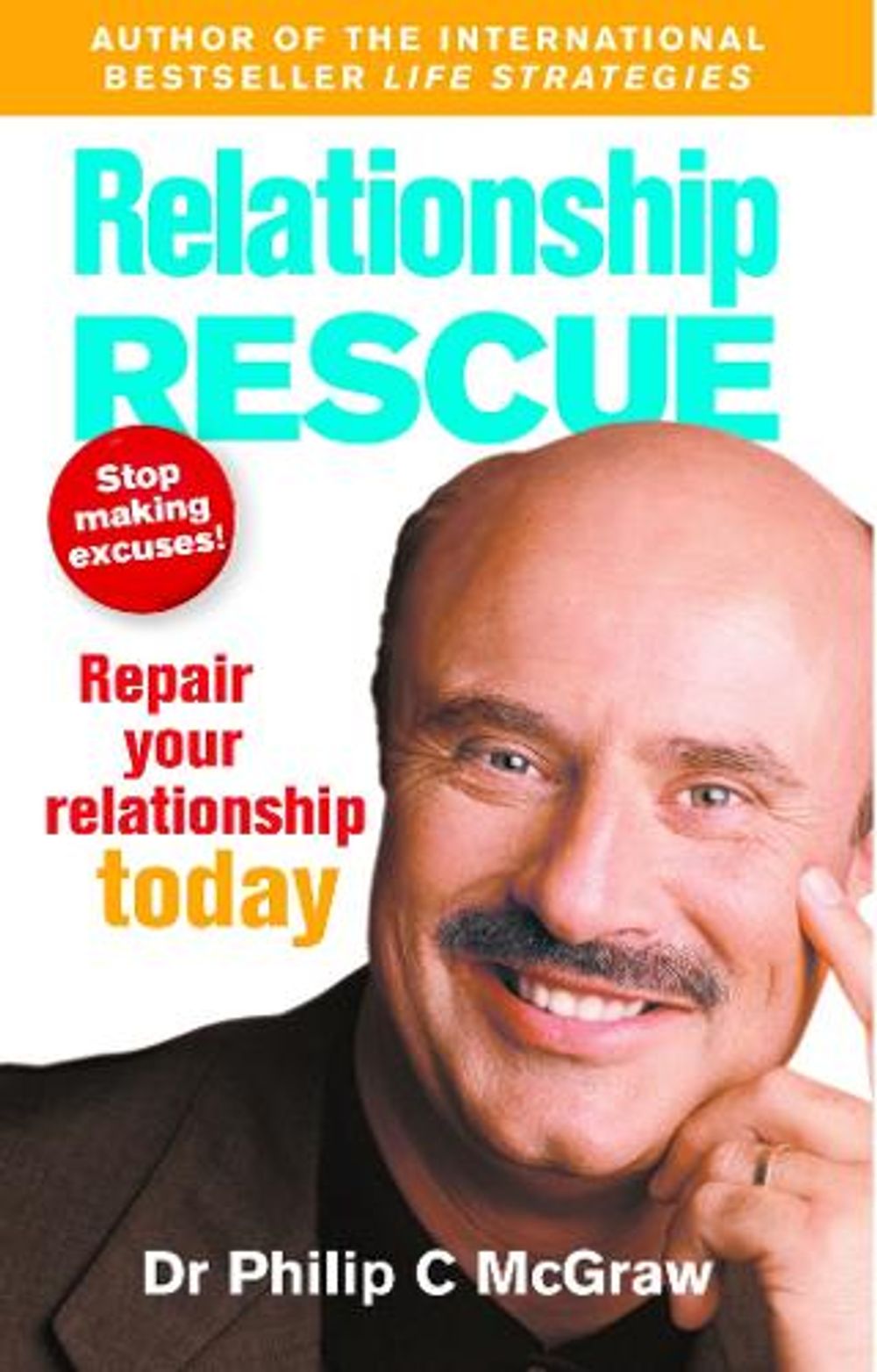 Relationship Rescue by Phillip McGraw - ISBN: 9780091884178