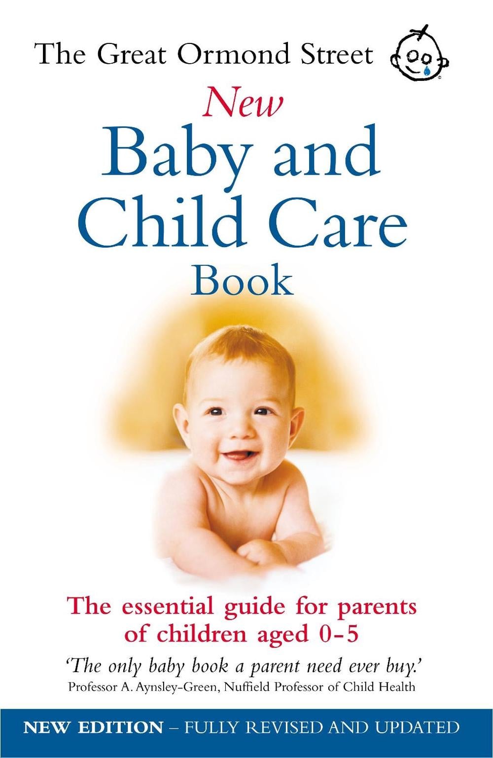 The Great Ormond Street New Baby & Child Care Book by Maire Messenger - ISBN: 9780091889692