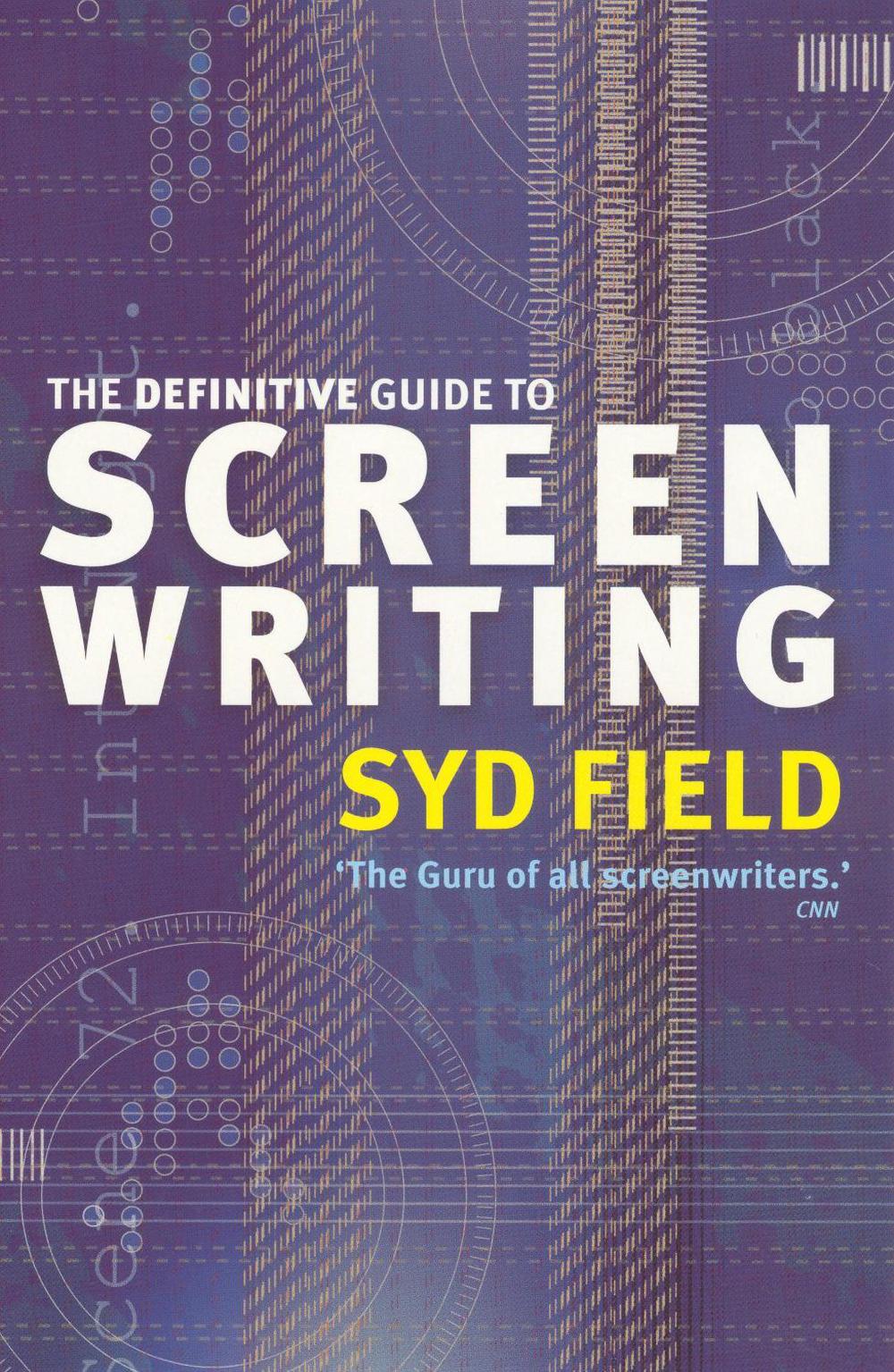 The Definitive Guide To Screenwriting by Syd Field - ISBN: 9780091890278