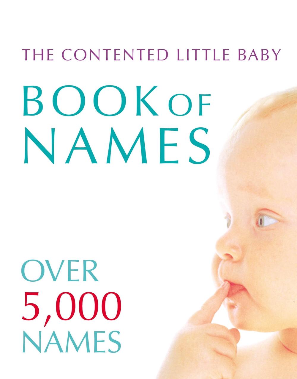 Contented Little Baby Book Of Names, 9780091894771