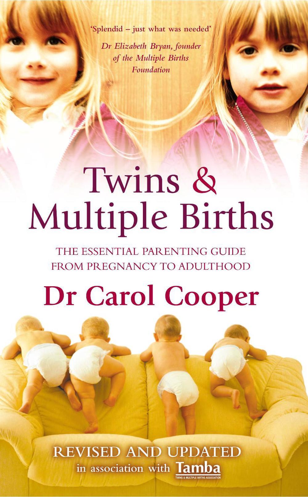 Twins & Multiple Births by Dr Carol Cooper - ISBN: 9780091894856