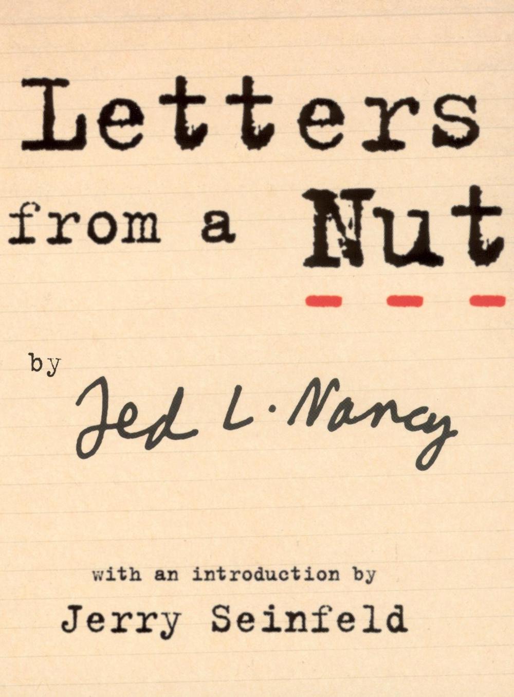 Letters From A Nut by Ted L. Nancy - ISBN: 9780091895365