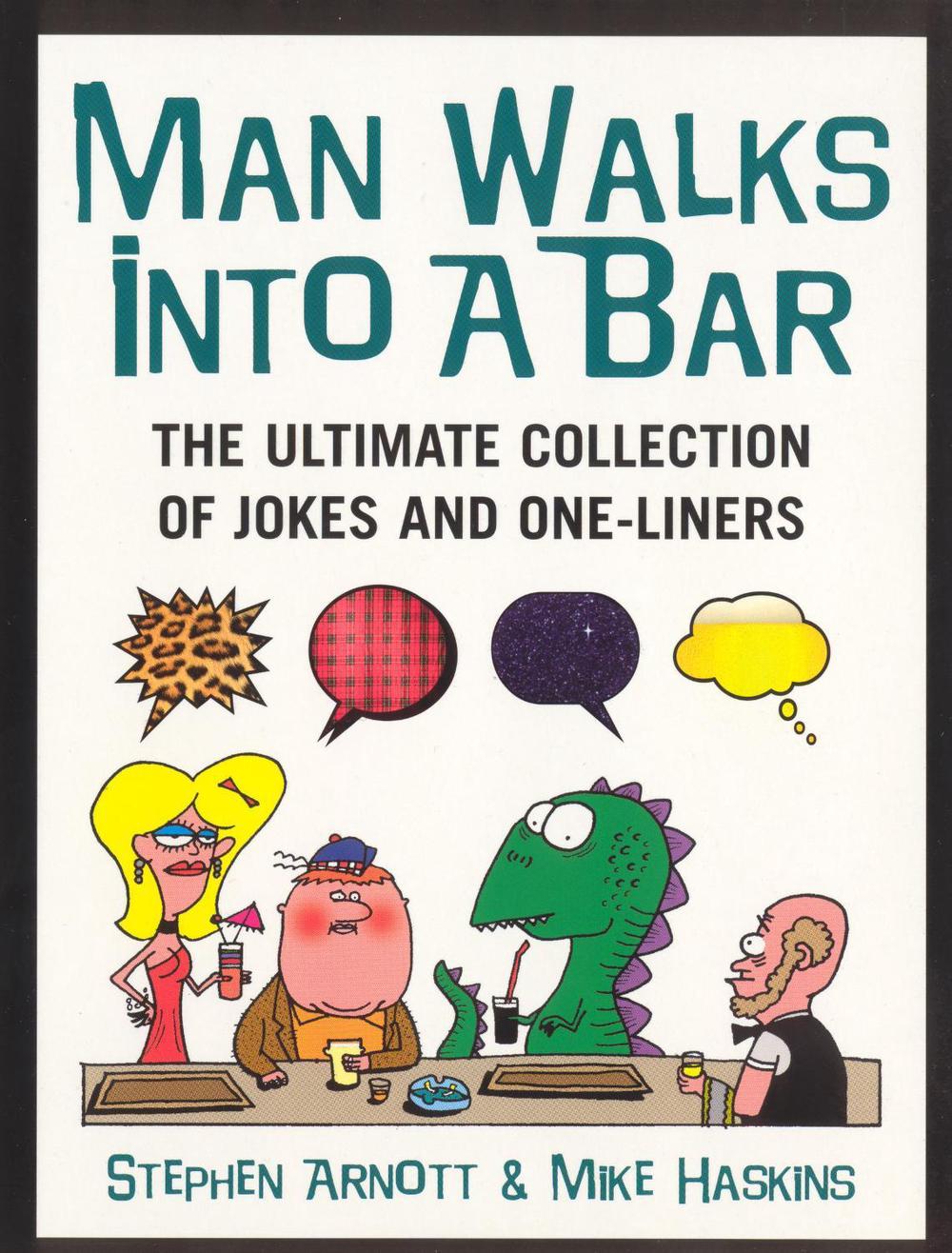 Man Walks Into A Bar by Mike Haskins - ISBN: 9780091897659