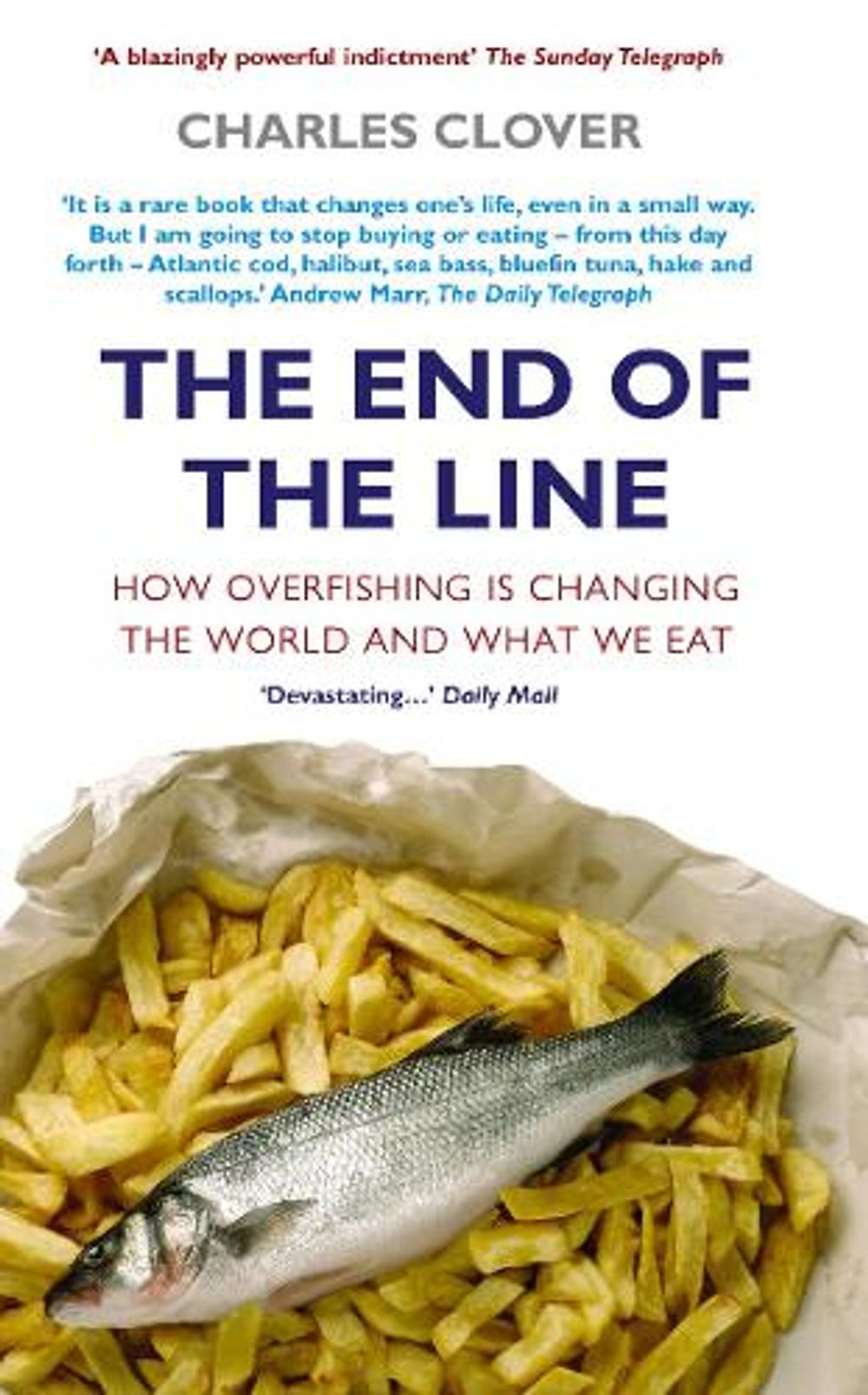 The End Of The Line by Charles Clover - ISBN: 9780091897819