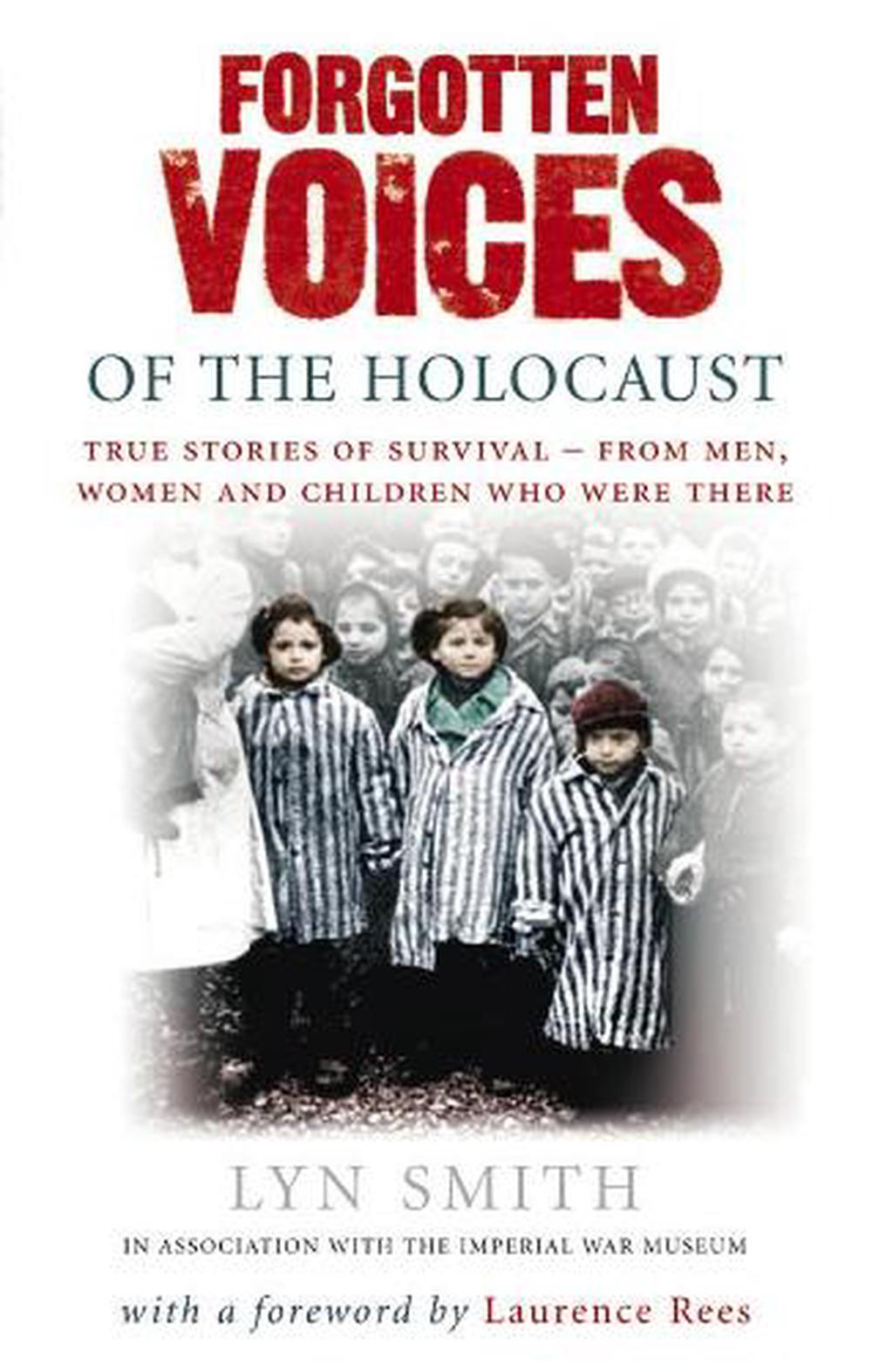 Forgotten Voices of The Holocaust, 9780091898267