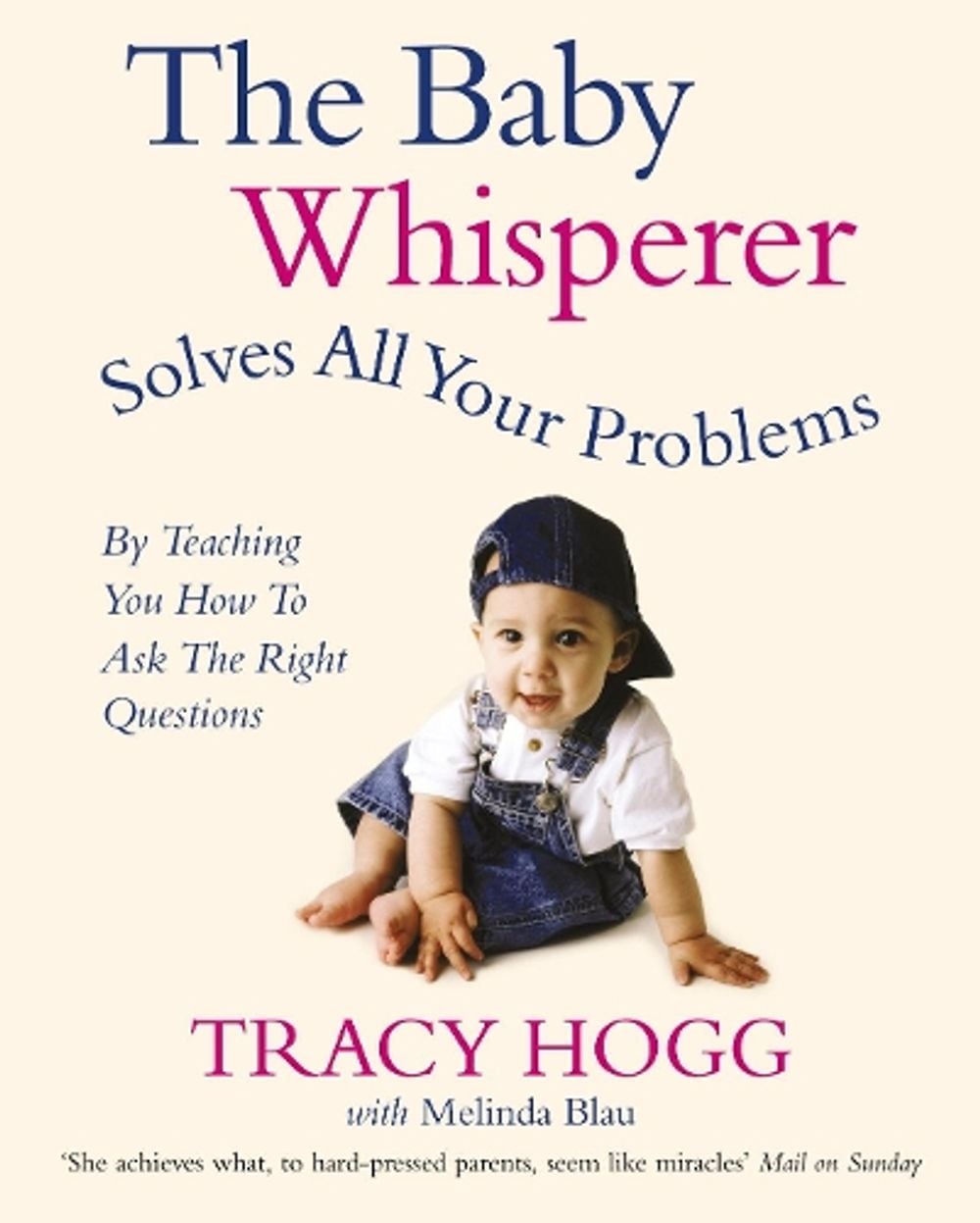 The Baby Whisperer Solves All Your Problems by Melinda Blau - ISBN: 9780091902513