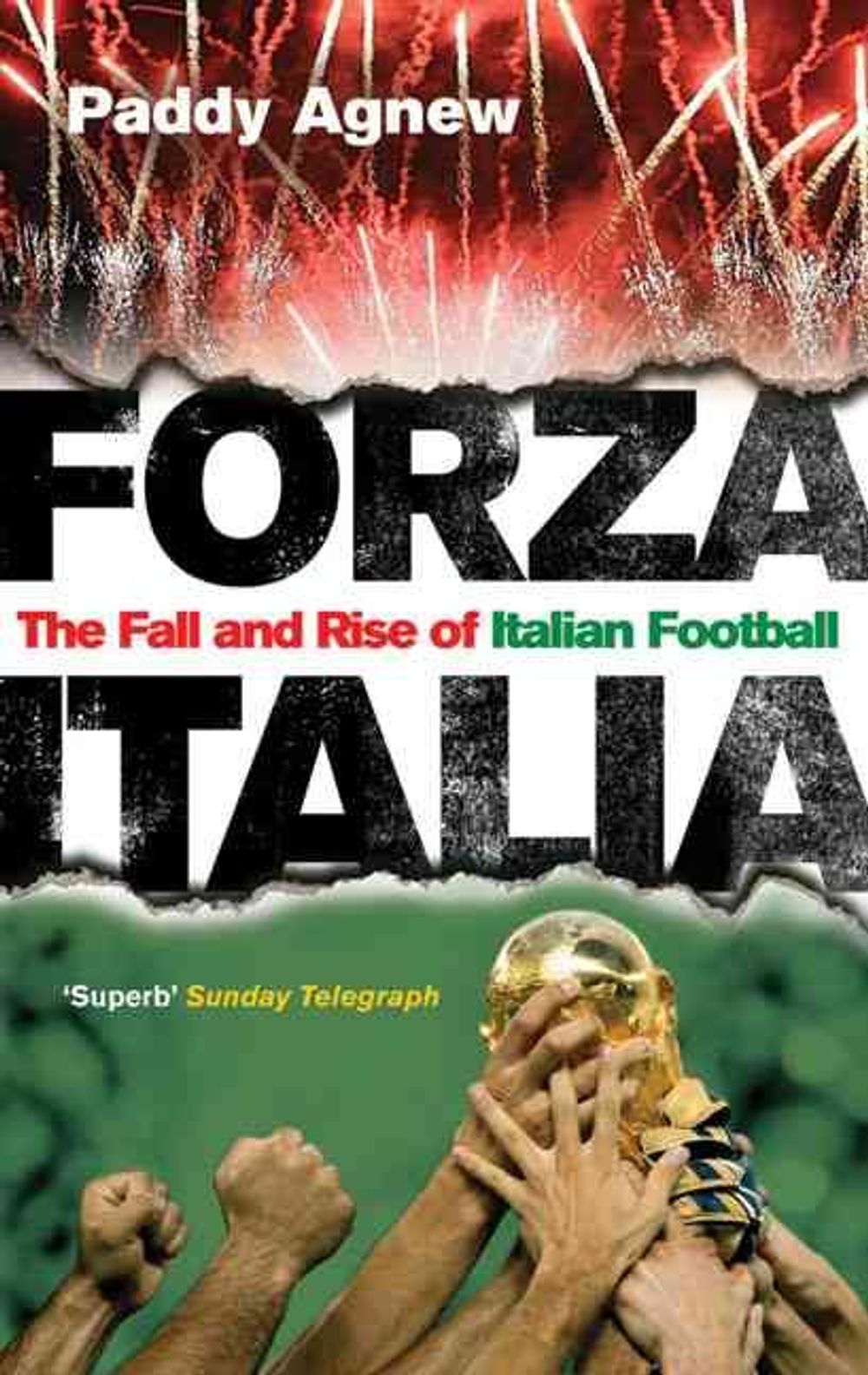 Forza Italia by Paddy Agnew - ISBN: 9780091905620