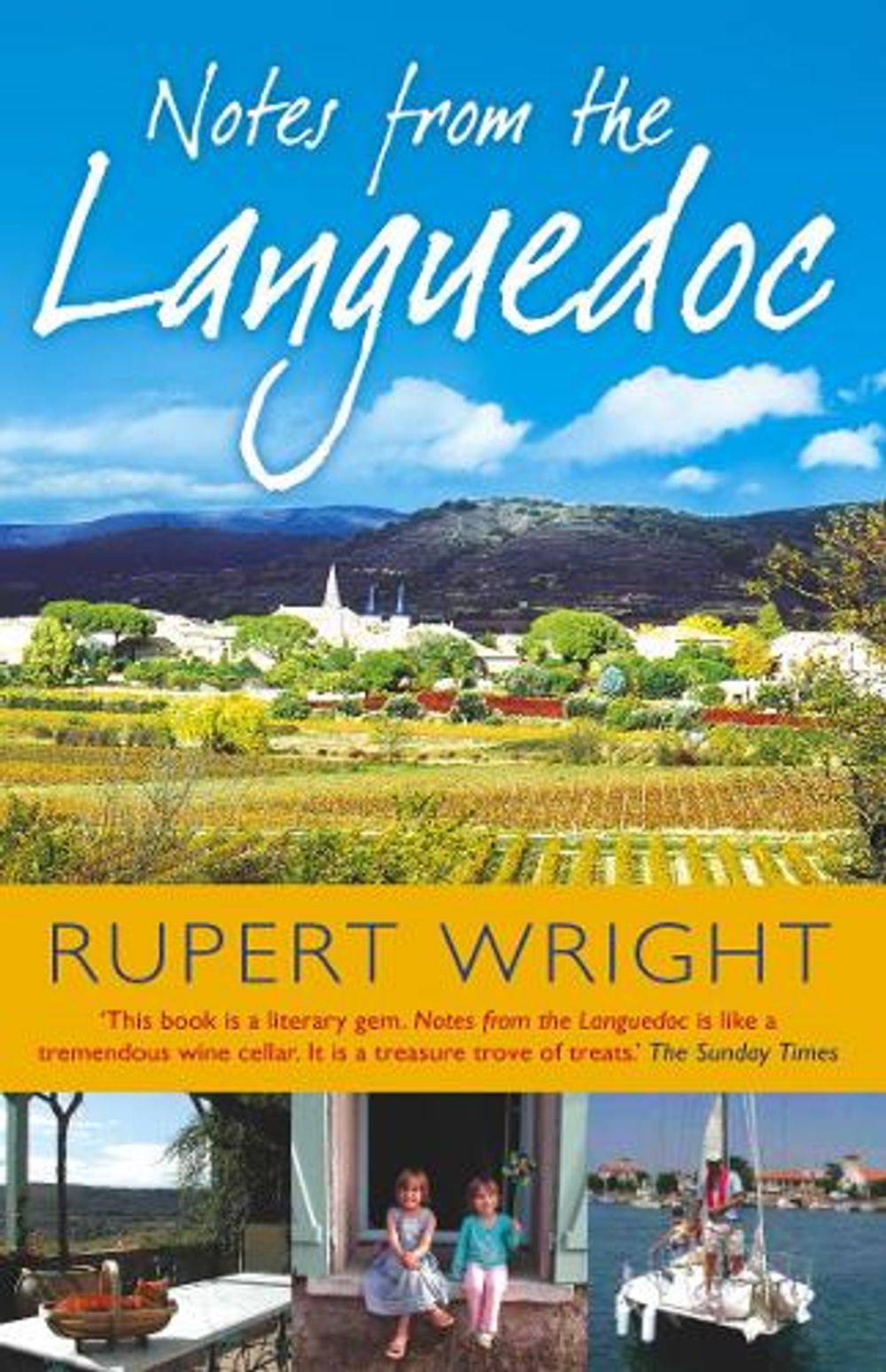 Notes From the Languedoc by Rupert Wright - ISBN: 9780091905637