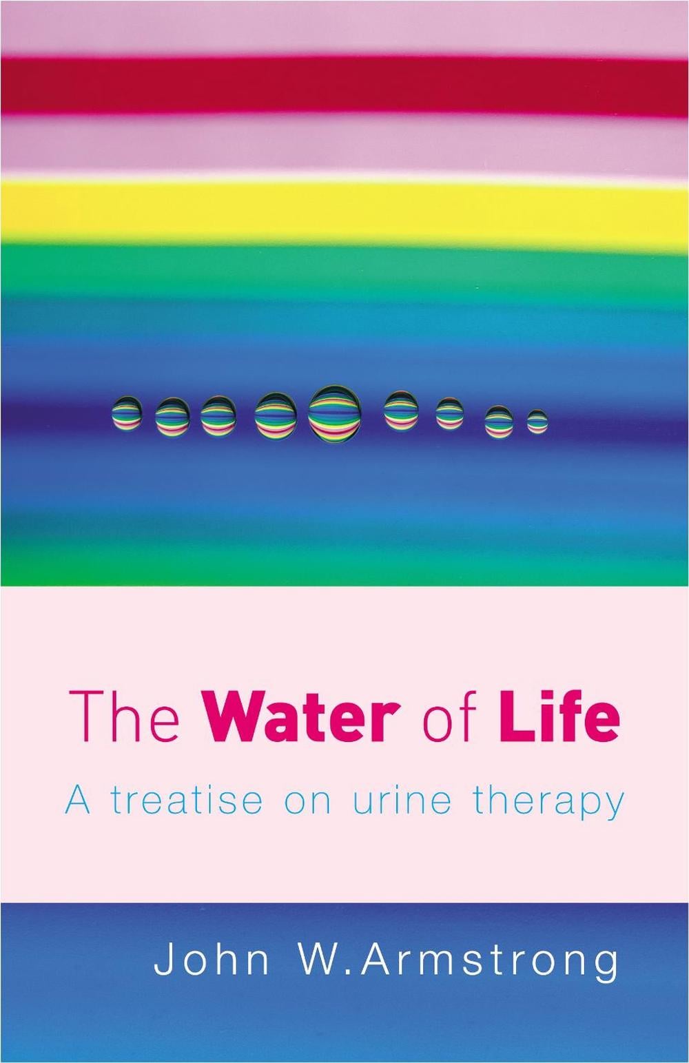 The Water Of Life by John W. Armstrong - ISBN: 9780091906603