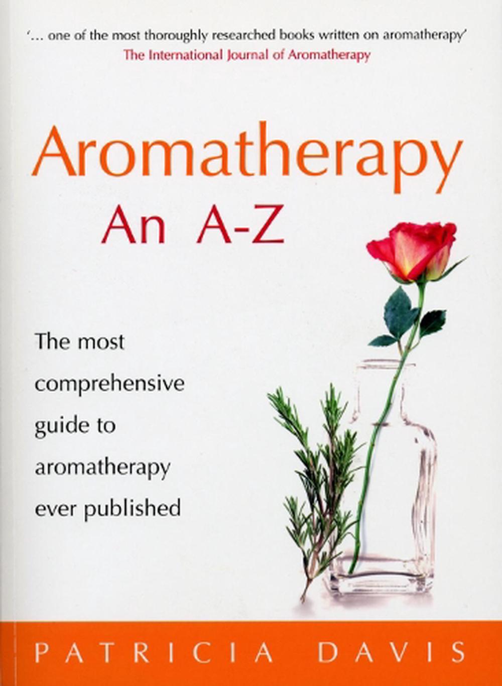 Aromatherapy An A-Z, 9780091906610