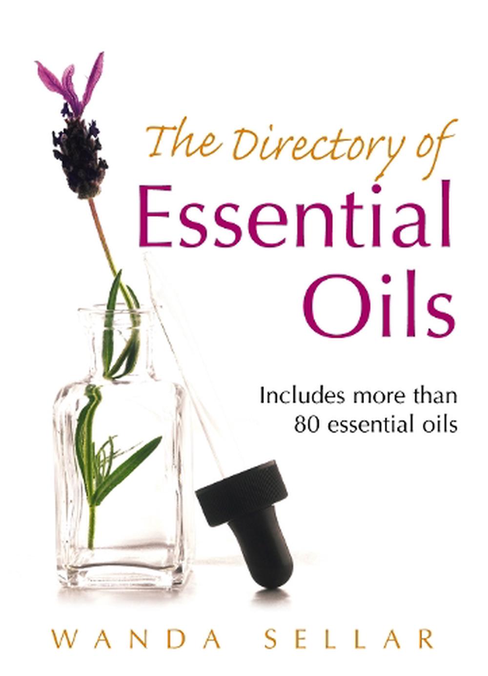 The Directory of Essential Oils, 9780091906672