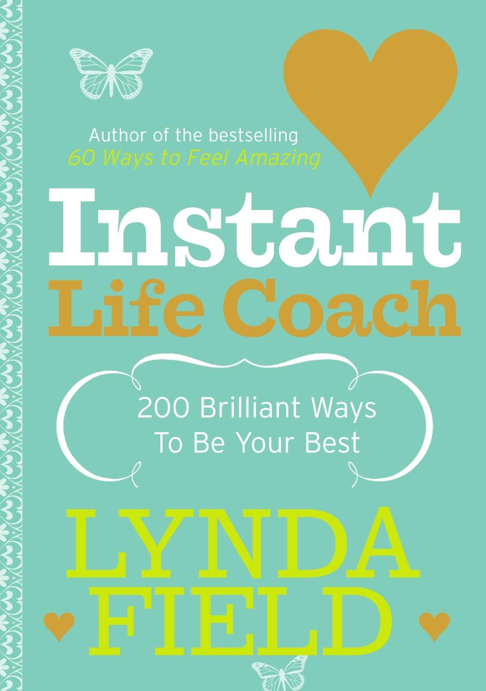 Instant Life Coach by Lynda Field - ISBN: 9780091906702