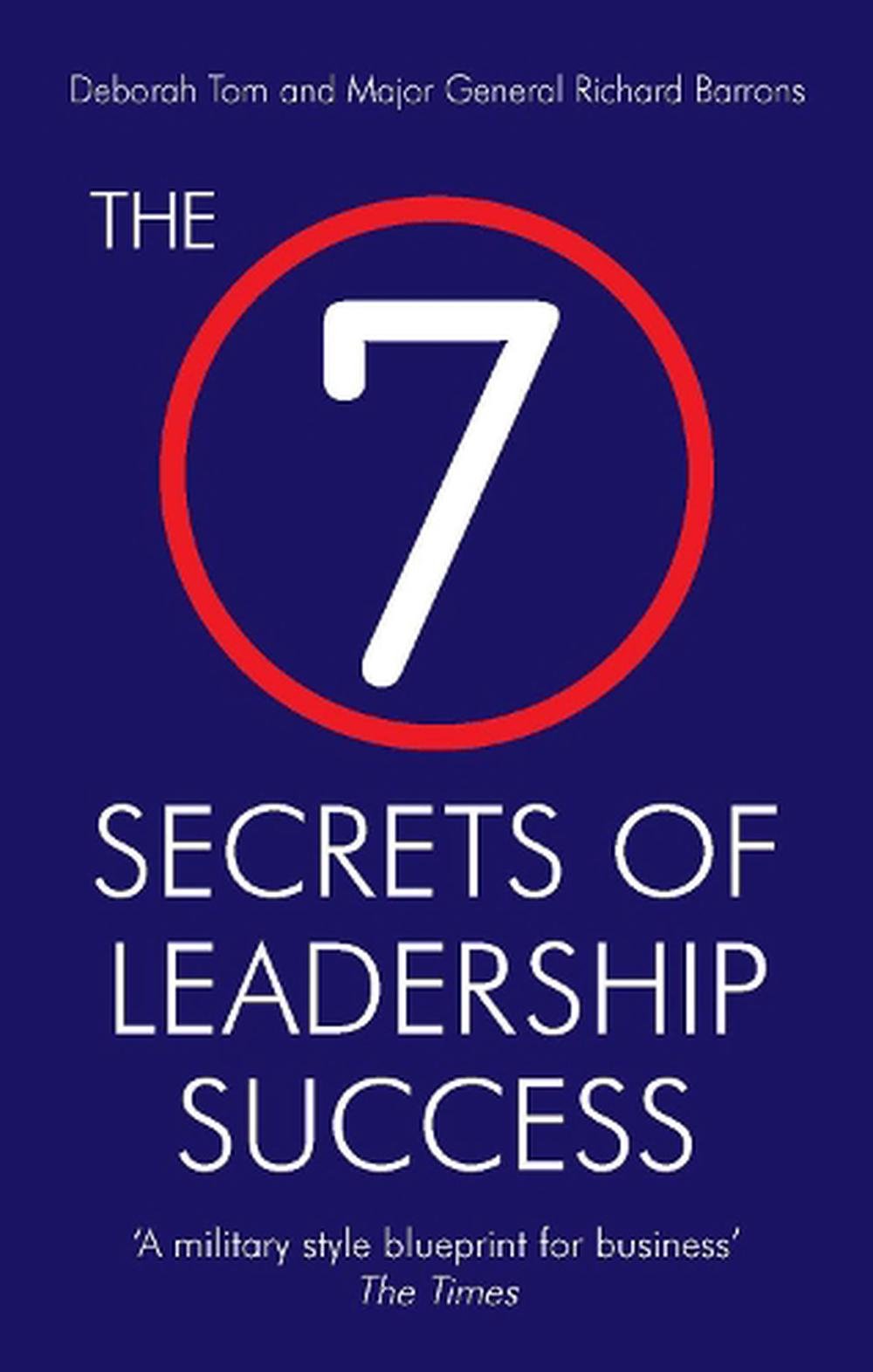 The 7 Secrets of Leadership Success by Richard Barrons, Paperback ...